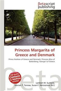 Princess Margarita of Greece and Denmark