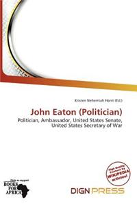 John Eaton (Politician)
