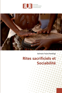 Rites sacrificiels et Sociabilité