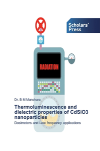 Thermoluminescence and dielectric properties of CdSiO3 nanoparticles