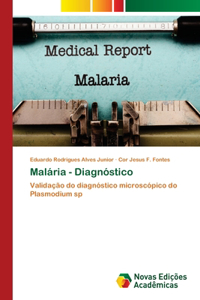 Malária - Diagnóstico