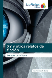 XY y otros relatos de ficción
