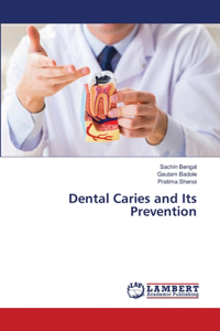 Dental Caries and Its Prevention