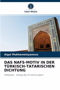 Nafs-Motiv in Der Türkisch-Tatarischen Dichtung