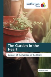 Garden in the Heart