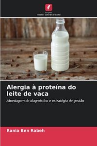 Alergia à proteína do leite de vaca