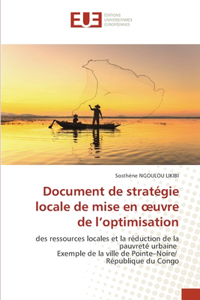 Document de stratégie locale de mise en oeuvre de l'optimisation