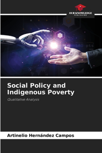 Social Policy and Indigenous Poverty