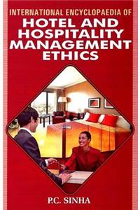 International Encyclopedia of Hotel and Hospitality Management Ethics