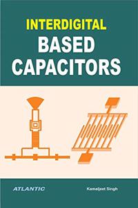 Interdigital Based Capacitors