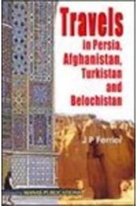 Travels in Persia, Afghanistan, Turkistan and Belochistan