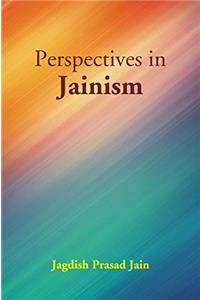 Perspectives in Jainism