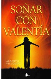 Soñar Con Valentia