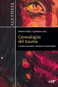 Genealogías del trauma