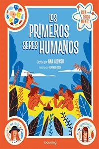 Los primeros seres humanos. Coleccion Cientificamente