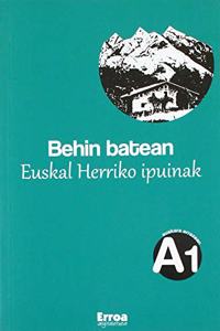 Behin batean: Euskal Herriko ipuinak (Zirimiri) (Basque Edition)