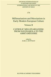 Millenarianism and Messianism in Early Modern European Culture