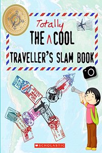 The Totally Cool Traveller's Slambook