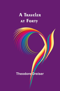Traveler at Forty