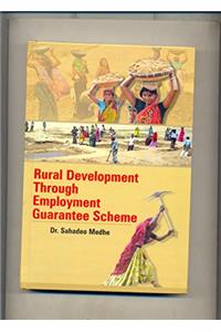 Rural Development Through Employment Guarantee Scheme
