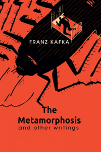 Metamorphosis And Other Writings