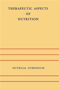 Therapeutic Aspects of Nutrition