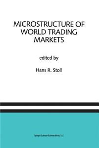 Microstructure of World Trading Markets