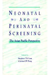 Neonatal and Perinatal Screening