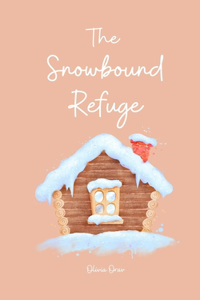 The Snowbound Refuge