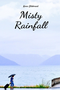 Misty Rainfall
