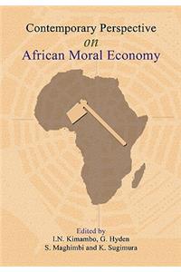 Contemporary Perspectives on African Moral Economy