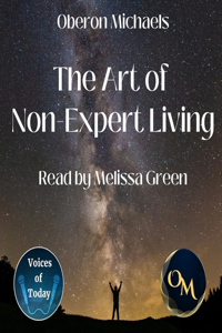 Art of Non-Expert Living