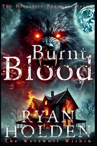 Burnt Blood