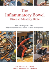 Inflammatory Bowel Disease Mastery Bible