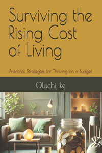 Surviving the Rising Cost of Living