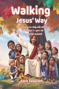 Walking Jesus' Way