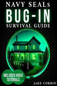 Navy SEALs Bug-in Survival Guide