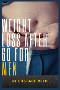 Weight Loss after 60 for Men