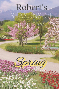 Robert's Seasons of Poetry