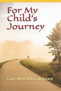 For My Child's Journey