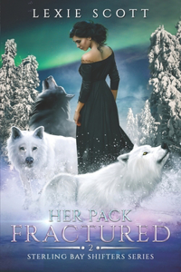Her Pack Fractured