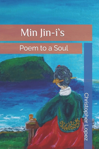 Min Jin-i`s poem to a soul