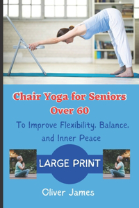 Chair Yoga for Seniors Over 60