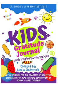 Kids Gratitude Journal with Inspirational Quotes
