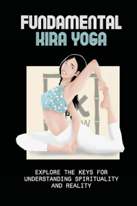 Fundamental Kira Yoga