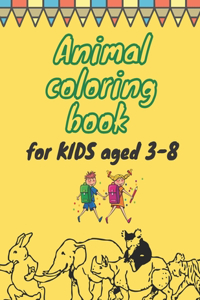 Animal coloring book for KIDS aged 3-8