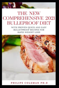 Comprehensive 2021 Bulletproof Diet