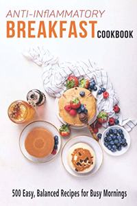 Anti-Inflammatory Breakfast Cookbook