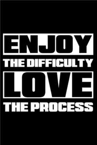 ENJOY THE DIFFICULTY Fitness Journal