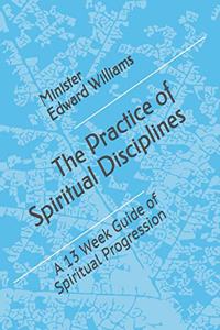 Practice of Spiritual Disciplines